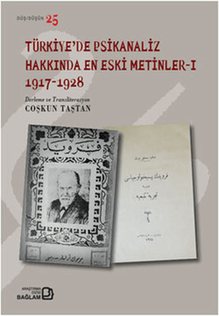 Türkiye'de Psikanaliz Hakkında En Eski Metinler - 1 1917-1928