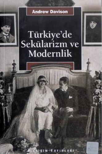 Türkiye'de Sekülarizm ve Modernlik Robert L. Tignor