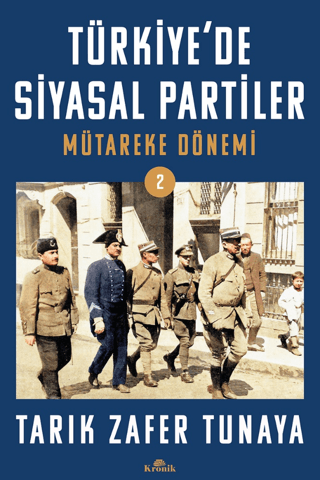 Türkiye'de Siyasal Partiler Cilt 2 Mütareke Dönemi