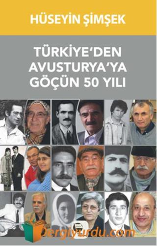 Türkiye'den Avusturya'ya Göçün 50 Yılı Hüseyin Şimşek