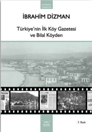 Türkiye'nin İlk Köy Gazetesi ve Bilal Köyden Chris D'lacey