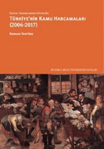 Türkiye'nin Kamu Harcamaları 2006 - 2017 Michael J. Seth