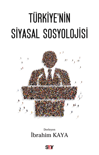 Türkiye'nin Siyasal Sosyolojisi