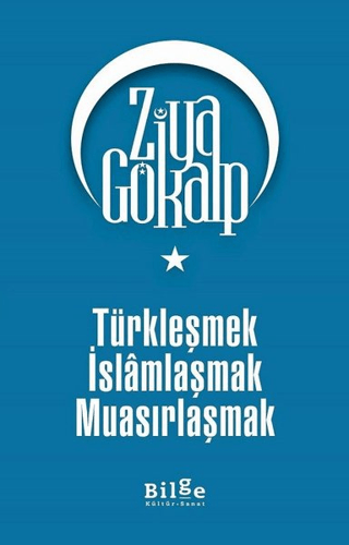 Türkleşmek İslamlaşmak Muasırlaşmak Alova