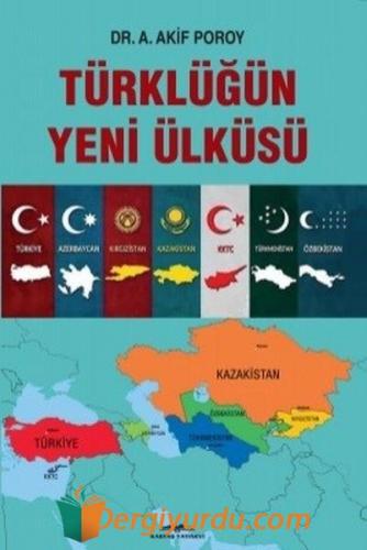 Türklüğün Yeni Ülküsü A. Akif Poroy