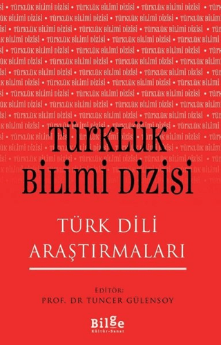 Türklük Bilimi Dizisi - Türk Dili Araştırmaları