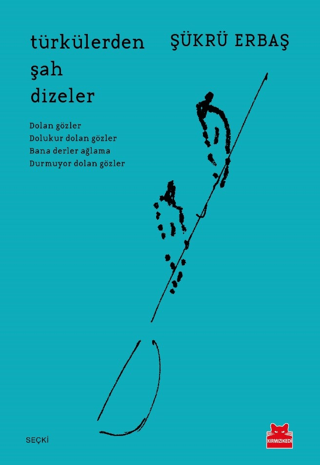 Türkülerden Şah Dizeler Abba
