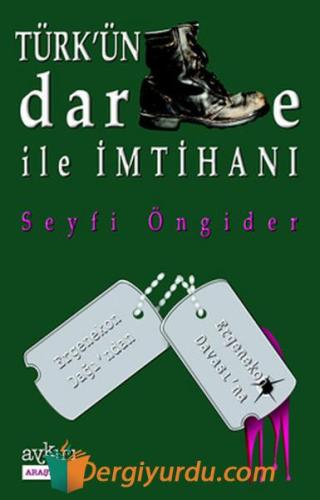 Türk'ün Darbe ile İmtihanı Seyfi Öngider