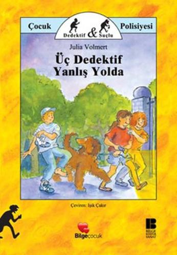 Üç Dedektif Yanlış Yolda Jean - Claude Schmitt