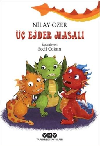 Üç Ejder Masalı Ferhat Küçük