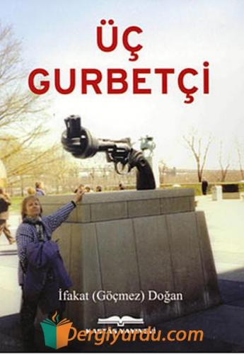 Üç Gurbetçi
