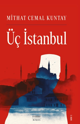 Üç İstanbul (Ciltli) Mithat Cemal Kuntay