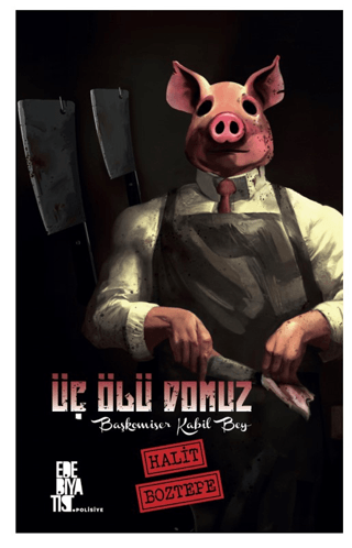 Üç Ölü Domuz