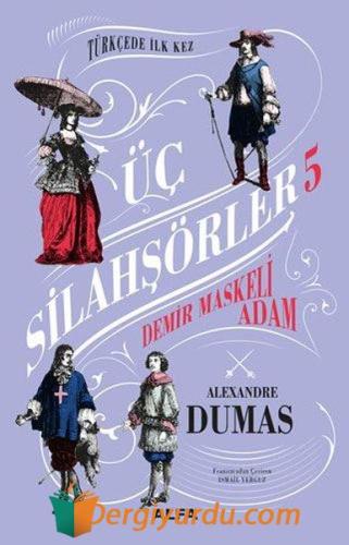 Üç Silahşörler 5 - Demir Maskeli Adam (Ciltli)