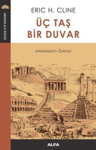 Üç Taş Bir Duvar Eric H. Cline