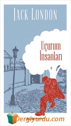 Uçurum İnsanları Jack London