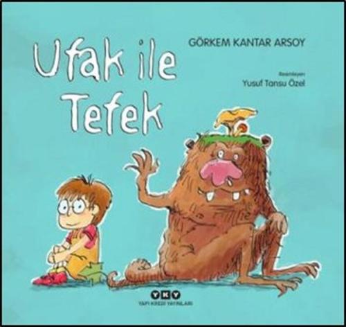 Ufak İle Tefek Görkem Kantar Arsoy