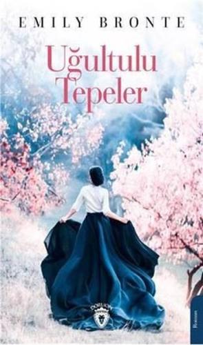 Uğultulu Tepeler Emily Bronte