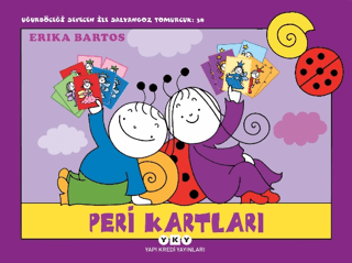 Uğurböceği Sevecen ile Salyangoz Tomurcuk 38: Peri Kartları Erika Bart