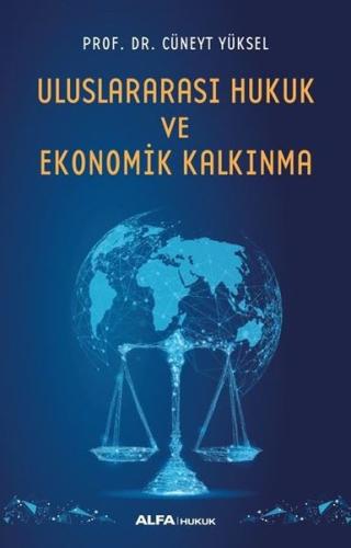 Uluslararası Hukuk ve Ekonomik Kalkınma Nihad M. Çetin
