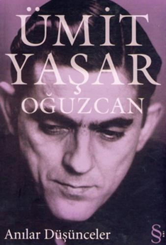 Ümit Yaşar Oğuzcan - Anılar Düşünceler Mehmed Şerefeddin Yaltkaya