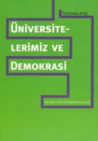 Üniversitelerimiz ve Demokrasi