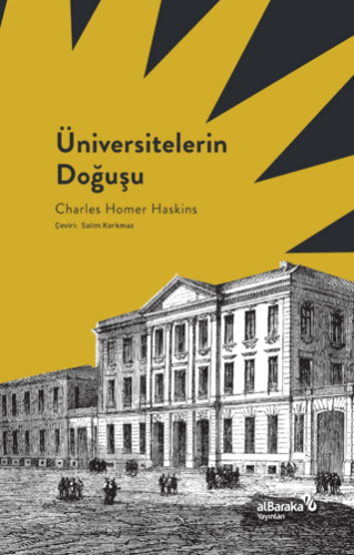 Üniversitelerin Doğuşu Charles Homer Haskins