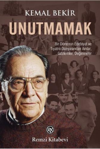 Unutmamak Kemal Bekir