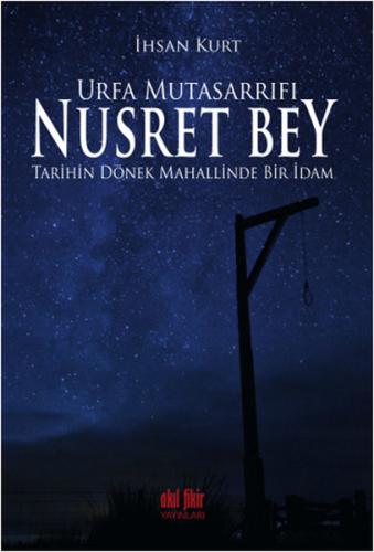 Urfa Mutasarrıfı Nusret Bey Tahir Alangu