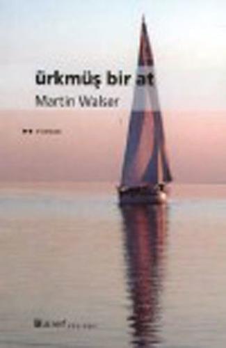 Ürkmüş Bir At Yalçın Akdoğan
