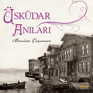 Üsküdar Anıları (Ciltli)
