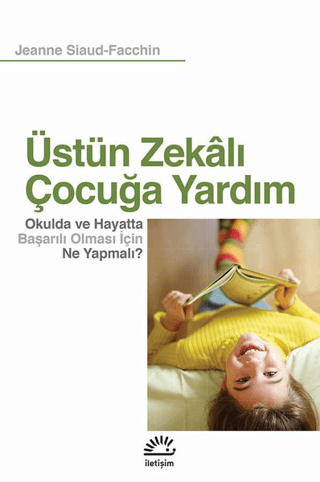 Üstün Zekalı Çocuğa Yardım Jeanne Siaud-Facchin