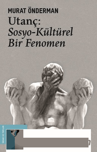Utanç: Sosyo-Kültürel Bir Fenomen