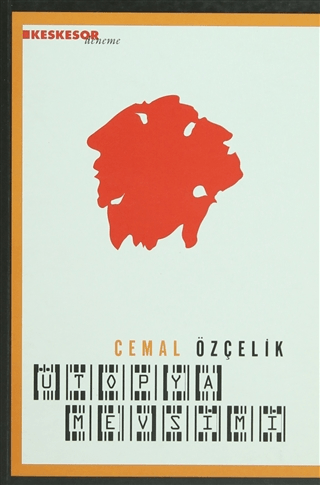 Ütopya Mevsimi Cemal Özçelik