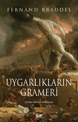 Uygarlıkların Grameri Fernand Braudel