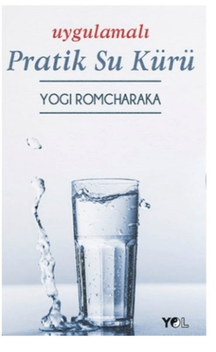 Uygulamalı Pratik Su Kürü Yogi Romcharaka