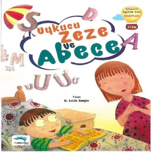 Uykucu Zeze ve A Be Ce Hıncal Uluç