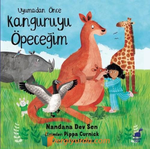 Uyumadan Önce Kanguruyu Öpeceğim Nandana Dev Sen