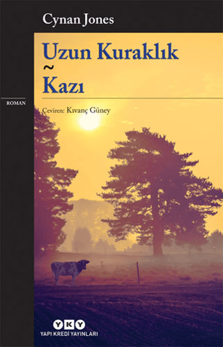 Uzun Kuraklık - Kazı Cynan Jones