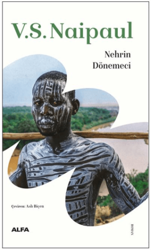 V. S. Naipaul Nehrin Dönemeci