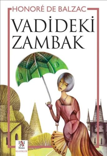 Vadideki Zambak Honore De Balzac