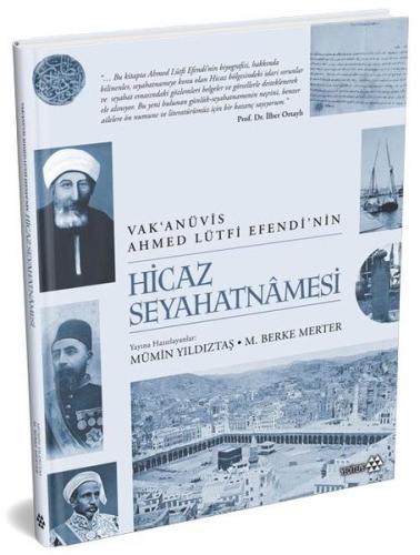 Vak'anüvis Ahmed Lütfi Efendi'nin Hicaz Seyahatnamesi (Ciltli) Kolekti