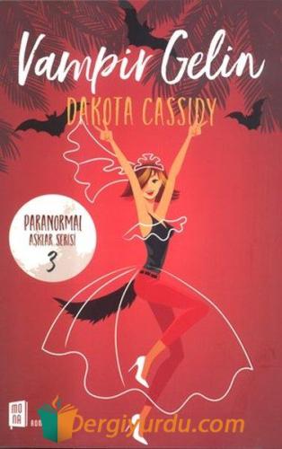 Vampir Gelin Dakota Cassidy