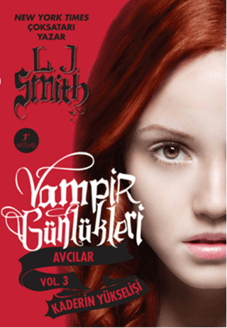 Vampir Günlükleri Avcılar Vol. 3: Kaderin Yükselişi