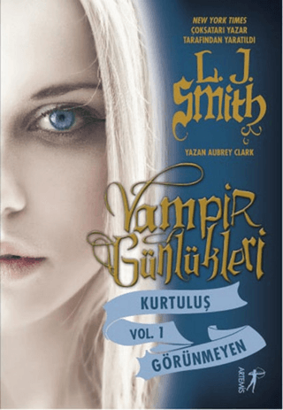 Vampir Günlükleri Kurtuluş Vol.1: Görünmeyen Francine Jay