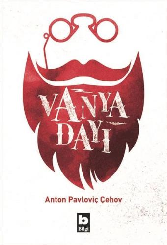 Vanya Dayı Anton Pavloviç Çehov