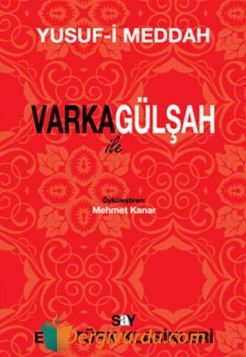 Varka İle Gülşah Yusuf-ı Meddah