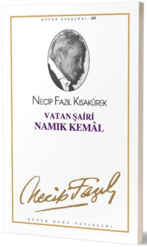 Vatan Şairi Namık Kemal : 86 - Necip Fazıl Bütün Eserleri Necip Fazıl 