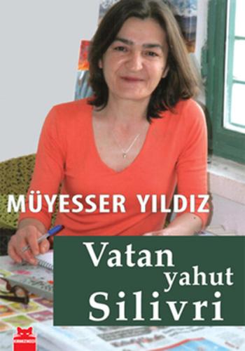 Vatan Yahut Silivri Valerie Cabrera Krause