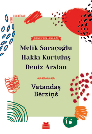 Vatandaş Berzins Stephen Greenblatt